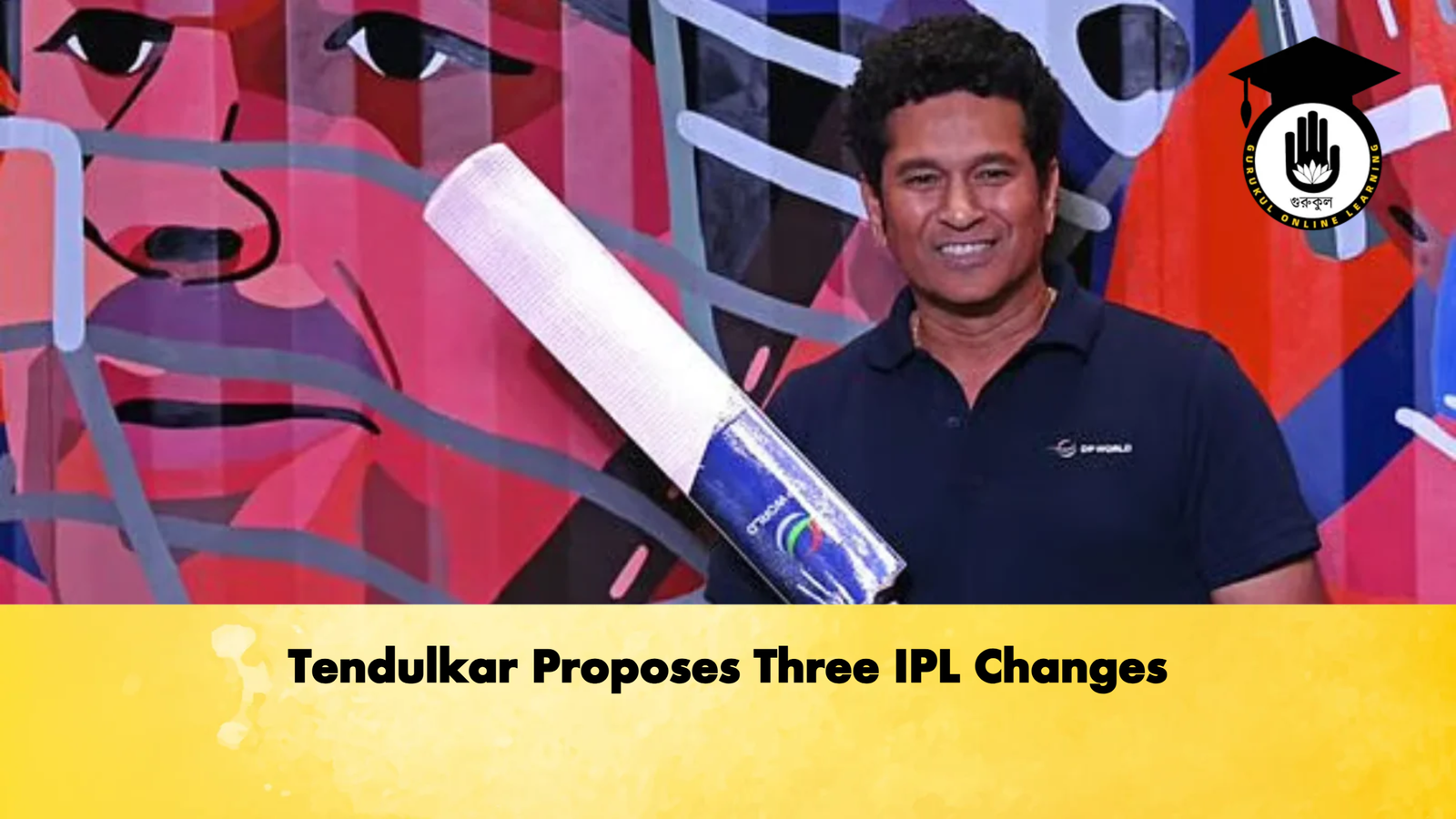 Tendulkar Proposes Three IPL Changes Cricket Gurukul, GOLN | English